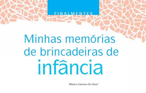 17 brincadeiras tradicionais para se divertir e aprender